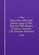 Raccolta Ufficiale Delle Leggi E Dei Decreti Del Regno D'italia, Volume 133 (Italian Edition), 