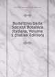 Bullettino Delle Societa Botanica Italiana, Volume 1 (Italian Edition), Consiglio Nazionale Delle Ricerche 