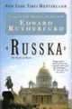 Russka: The Novel of Russia, Rutherfurd, Edward 