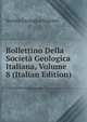 Bollettino Della Societa Geologica Italiana, Volume 8 (Italian Edition), Societa geologica italiana 