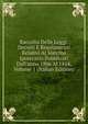 Raccolta Delle Leggi: Decreti E Regolamenti Relativi Al Sistema Ipotecario Pubblicati Dall'anno 1806 Al 1854, Volume 1 (Italian Edition), 