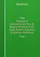 Trattati E Convenzioni Fra Il Regno D'italia E Gli Stati Esteri, Volume 8 (Italian Edition), Sardinia 