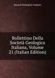 Bollettino Della Societa Geologica Italiana, Volume 21 (Italian Edition), Societa geologica italiana 