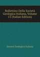 Bollettino Della Societa Geologica Italiana, Volume 13 (Italian Edition), Societa geologica italiana 