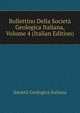 Bollettino Della Societa Geologica Italiana, Volume 4 (Italian Edition), Societa geologica italiana 