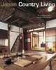Japan Country Living, Amy Sylvester Katoh 