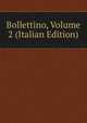 Bollettino, Volume 2 (Italian Edition), 