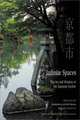 Infinite Spaces: The Art and Wisdom of the Japanese Garden, Earle, Joe; Messervy, Julie Moir 