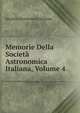 Memorie Della Societa Astronomica Italiana, Volume 4, Societa Astronomica Italiana 