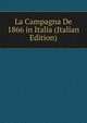La Campagna De 1866 in Italia (Italian Edition), 