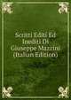 Scritti Editi Ed Inediti Di Giuseppe Mazzini (Italian Edition), 