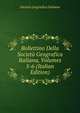Bollettino Della Societa Geografica Italiana, Volumes 5-6 (Italian Edition), Societa geografica italiana 