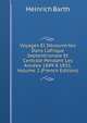 Voyages Et D?couvertes Dans L'afrique Septentrionale Et Centrale Pendant Les Ann?es 1849 ? 1855, Volume 2 (French Edition), Heinrich Barth 