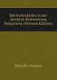 Die Fortschritte in der direkten Besteuerung Bulgariens (German Edition), Dencho Ivanov 