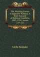 The Working Forces in Japanese Politics: A Brief Account of Political Conflicts, 1867-1920, Issues 220-222, Uichi Iwasaki 