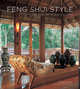 Feng Shui Style: The Asian Art of Gracious Living, Stephen Skinner 