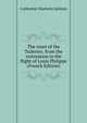 The court of the Tuileries: from the restoration to the flight of Louis Philippe (French Edition), Catherine Charlotte Jackson 