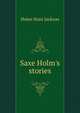 Saxe Holm's stories, Jackson Helen Hunt 