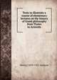 Texts to illustrate a course of elementary lectures on the history of Greek philosophy from Thales to Aristotle, Henry] 1839-1921 Jackson 