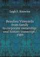 Beaulieu Vineyards from family to corporate ownership: oral history transcript / 1989, Legh F. Knowles 