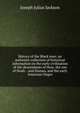 History of the Black man; an authentic collection of historical information on the early civilization of the descendants of Ham, the son of Noah: . and Hansas, and the early American Negro, Joseph Julius Jackson 