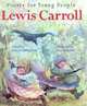 Poetry for Young People - Lewis Carroll, Mendelson; Carroll,Lewis 