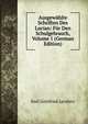 Ausgewahlte Schriften Des Lucian: Fur Den Schulgebrauch, Volume 1 (German Edition), Karl Gottfried Jacobitz 