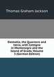 Dalmatia, the Quarnero and Istria, with Cettigne in Montenegro and the Island of Grado, Volume 3 (German Edition), Jackson Thomas Graham 