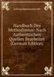 Handbuch Des Methodismus: Nach Authentischen Quellen Bearbeitet (German Edition), Ludwig Sigismund Jacoby 