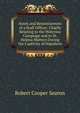 Notes and Reminiscences of a Staff Officer: Chiefly Relating to the Waterloo Campaign and to St. Helena Matters During the Captivity of Napoleon, Robert Cooper Seaton 