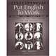 Put English to Work - Literacy Level - Teacher's Guide, Janet Podnecky 