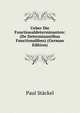 Ueber Die Functionaldeterminanten: (De Determinantibus Functionalibus) (German Edition), Paul Stackel 