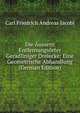 Die Aussern Entfernungsorter Geradliniger Dreiecke: Eine Geometrische Abhandlung (German Edition), Carl Friedrich Andreas Jacobi 