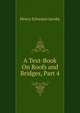 A Text-Book On Roofs and Bridges, Part 4, Henry Sylvester Jacoby 
