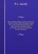 Xviie Si?cle; Lettres, Sciences Et Arts, France, 1590-1700: Ouvrage Illustr? De 17 Chromolithographies Et De 300 Gravures Sur Bois (Dont 16 Tir?es . De L'art De L'?poque (French Edition), P L. Jacob 