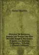 Histoire De Soissons, Depuis Les Temps Les Plus Recul?s Jusqu'? Nos Jours D'apr?s Les Sources Originales, Volume 1 (French Edition), Henri Martin 