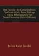 Het Familie- En Kampongleven Op Groot-Atjeh: Eene Bijdrage Tot De Ethnographie Van Noord-Sumatra (Dutch Edition), Julius Karel Jacobs 