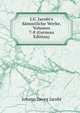 J.G. Jacobi's S?mmtliche Werke, Volumes 7-8 (German Edition), Johann Georg Jacobi 