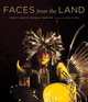 Faces from the Land: Twenty Years of Pow-wow Tradition, Ben Marra 