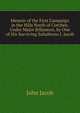 Memoir of the First Campaign in the Hills North of Cutchee, Under Major Billamore, by One of His Surviving Subalterns J. Jacob., John Jacob 