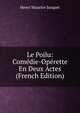 Le Poilu: Comedie-Operette En Deux Actes (French Edition), Henri Maurice Jacquet 