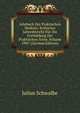Jahrbuch Der Praktischen Medizin: Kritischer Jahresbericht Fur Die Fortbildung Der Praktischen Arzte, Volume 1907 (German Edition), Julius Schwalbe 