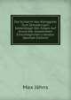 Die Schlacht Von K?niggr?tz Zum Zehnj?hrigen Gedenktage Des Sieges Auf Grund Der Gesammten Einschl?glichen Literatur (German Edition), Max Jahns 