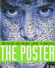 The Poster: 1,000 Posters from Toulouse-Lautrec to Sagmeister, Cees V. de Jong, Alston W. Purvis, Martijn F. Le Coultre 