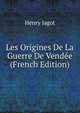Les Origines De La Guerre De Vendee (French Edition), Henry Jagot 