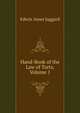 Hand-Book of the Law of Torts, Volume 1, Edwin Ames Jaggard 