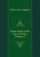 Hand-Book of the Law of Torts, Volume 2, Edwin Ames Jaggard 