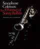 Saxophone Colossus: A Portrait of Sonny Rollins, Blumenthal, Bob,Abbott, John 