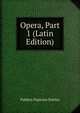 Opera, Part 1 (Latin Edition), Publius Papinius Statius 