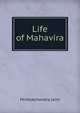 Life of Mahavira, Mnikyachandra Jaini 